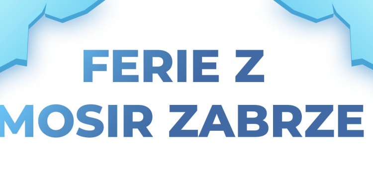 Ferie z MOSiR Zabrze