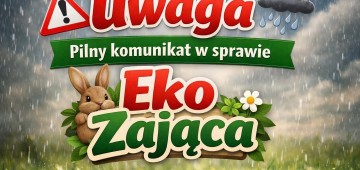 Eko Zając &ndash; zmiana terminu wydarzenia